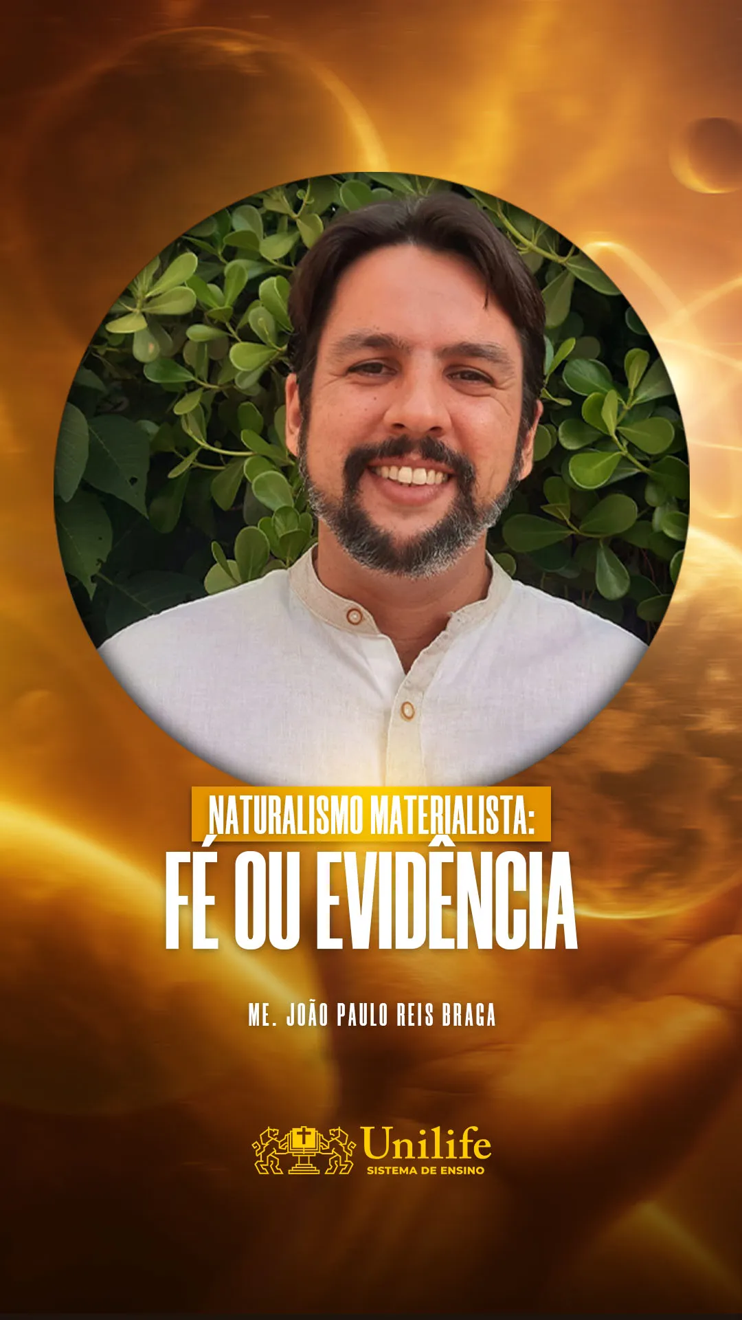 Naturalismo Materialista: f&eacute; ou evid&ecirc;ncia 
